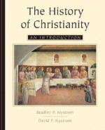 The History of Christianity: An Introduction the History of Christianity: An Introduction - Dorie P. Greenspan, David P. Nystrom, Dorie P. Greenspan