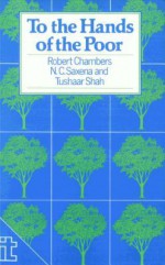 To The Hands Of The Poor - Robert Chambers