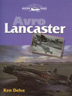 Avro Lancaster - Ken Delve