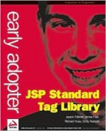 Early Adopter JSP Standard Ta G Library - Jayson Falkner, James Hart, Richard Huss