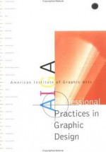 AIGA Professional Practices in Graphic Design - AIGA