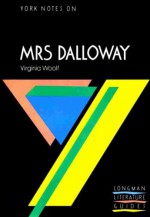 York Notes on "Mrs Dalloway" by Virginia Woolf (York Notes) - A. Norman Jeffares, Suheil Bushrui