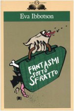 Fantasmi sotto sfratto - Eva Ibbotson, Teresa Sdralevich, Mariarosa Giardina Zannini