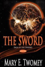 The Sword - Mary E. Twomey