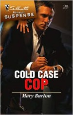 Cold Case Cop - Mary Burton