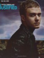 Justin Timberlake -- Justified: Piano/Vocal/Chords - Justin Timberlake, Warner Bros