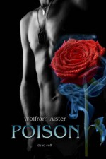 Poison (German Edition) - Wolfram Alster