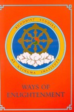 Ways of Enlightenment - Dharma Publishing, Jamgön Mipham