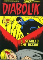 Diabolik Swiisss n. 157: Il segreto che uccide - Angela Giussani, Luciana Giussani, Flavio Bozzoli, Lino Jeva