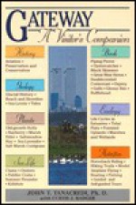 Gateway: A Visitor's Companion - John T. Tanacredi, Curtis J. Badger