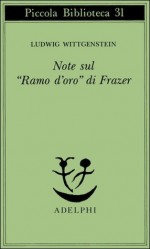 Note sul "Ramo d’oro" di Frazer - Ludwig Wittgenstein, Sabina de Waal