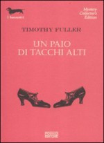 Un paio di tacchi alti - Timothy Fuller, Marisa Castino Bado