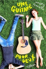 Une guitare pour deux (GRAND FORMAT) (French Edition) - Mary Amato, Anne Guitton