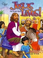 Jesus Lives!: The Easter Story - Laura Ring