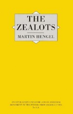 Zealots - Martin Hengel