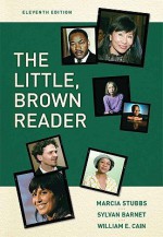 The Little, Brown Reader Value Pack [With Paperback Book and Access Code] - Marcia Stubbs, Sylvan Barnet, William E. Cain