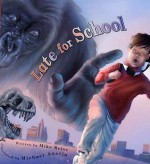 Late for School - Mike Reiss, Michael Austin