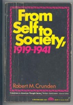 From Self to Society - Robert Morse Crunden