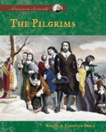 The Pilgrims - Rachel A. Koestler-Grack