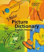 Milet Picture Dictionary (hmong-English) - Sedat Turhan, Sally Hagin