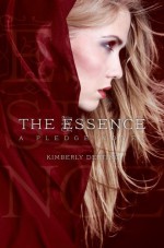 The Essence - Kimberly Derting