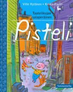 Taatelikujan salaperäinen Pisteli - Ville Hytönen, Krista Partti