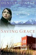 Saving Grace - Denise Hunter