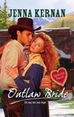 Outlaw Bride - Jenna Kernan