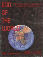 End of the World (Call of Cthulhu) - J. Todd Kingrea, Kevin Ross, Scott David Aniolowski