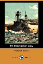 Mr. Midshipman Easy - Frederick Marryat