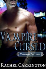 Vampire Cursed - Rachel Carrington