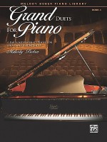 Grand Duets for Piano, Bk 4: 6 Early Intermediate Pieces for One Piano, Four Hands - Melody Bober