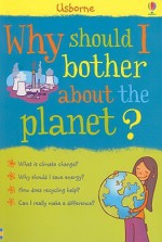 Why Should I Bother about the Planet? - Susan Meredith, Sara Rojo