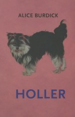 Holler - Alice Burdick