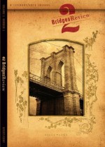 2 Bridges Review (Volume 1, Number 1) - Kate Falvey, Danielle Ofri, Lisa Pacenza, Nick Ripatrazone, Sarah Van Arsdale, George Guida, Yaniv Soha, Brad Barkley, Helen Maryles Shankman