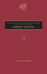 Robert Nozick - Ralf M. Bader, John Meadowcroft