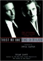 Trust No One - Brian Lowry, Sarah Stegall, Chris Carter