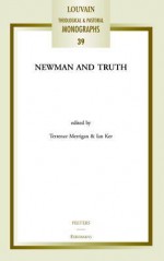 Newman and Truth - Terrence Merrigan, Ian T. Ker