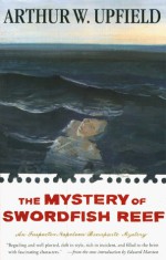 The MYSTERY OF SWORDFISH REEF - Arthur W. Upfield