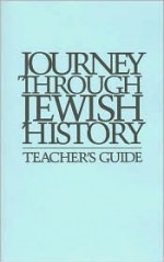 Journey Through Jewish History: The Age of Faith and the Age of Freedom - John Simmons