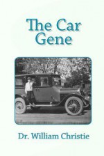 The Car Gene - William Christie