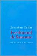 Ferdinand de Saussure - Jonathan Culler