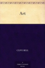 Art (免费公版书) - Clive Bell