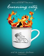 Burning City - Ariel Dorfman, Joaquin Dorfman