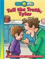 Tell the Truth, Tyler - Jodee McConnaughhay