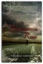 Pandemonium Road - Thomas Emson