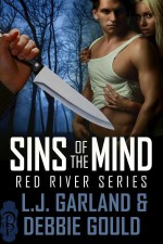 Sins of the Mind (Red River Series, #1) - L.J. Garland, Debbie Gould, Deborah Gould