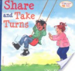 Share and Take Turns - Cheri J. Meiners, Meredith Johnson