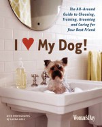 I Heart My Dog! - Woman's Day Magazine