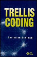 Trellis Coding - Christian Schlegel